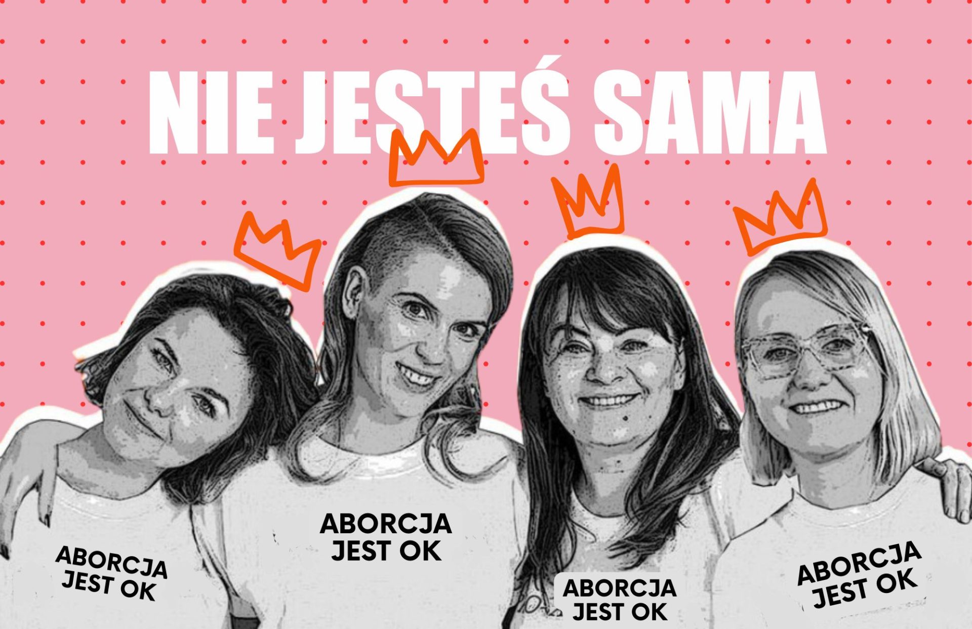 "Nie jesteś sama" czyli rzecz o aborcyjnej solidarności - Dziewuchy ...